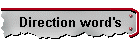Direction word's