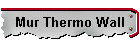 Mur Thermo Wall